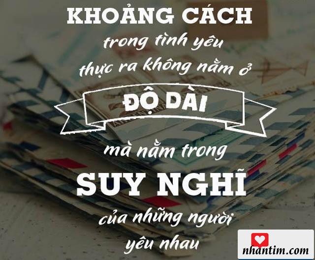 Khoảng cách trong tình yêu thực ra không nằm ở độ dài mà nằm trong suy nghĩ của những người yêu nhau