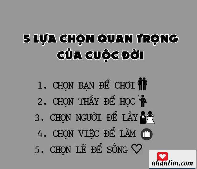 5 lựa chọn quan trọng của cuộc đời