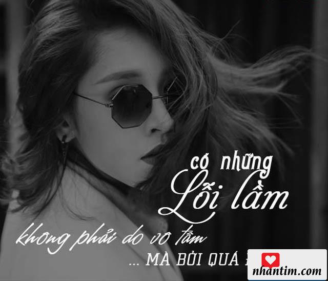 Có những lỗi lầm không phải do vô tâm mà bởi quá để tâm