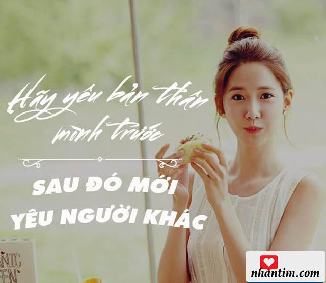 Hãy yêu bản thân mình trước sau đó mới yêu người khác