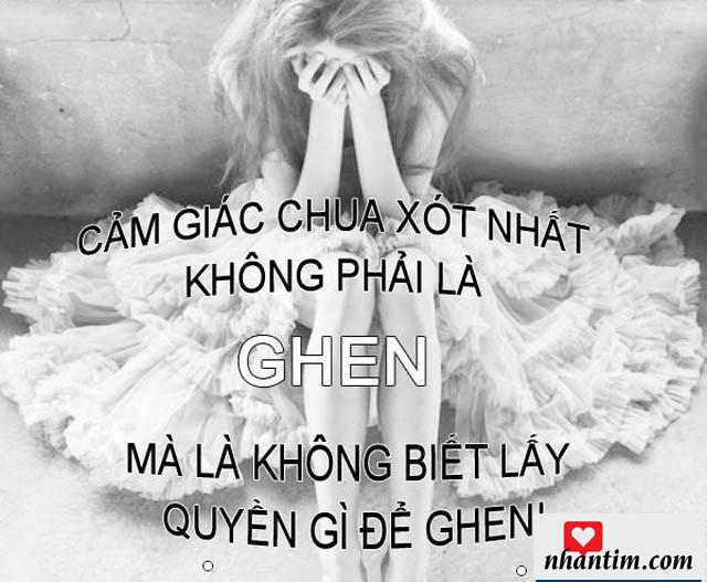 Cảm giác đau xót nhất không phải là ghen mà là không biết lấy quyền gì để ghen