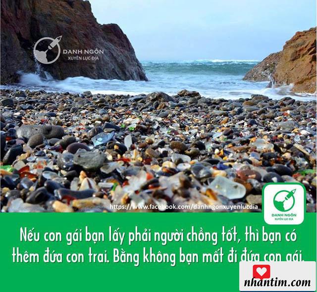 Nếu con gái bạn lấy phải người chồng tốt, thì bạn có thêm đứa con trai. Bằng không bạn mất đi đứa con gái