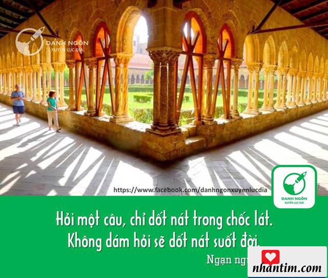 Hỏi một câu, chỉ dốt nát trong chốc lát. Không dám hỏi sẽ dốt nát suốt đời