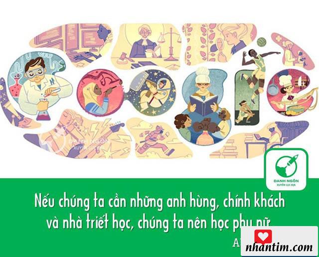 Nếu chúng ta cần những anh hùng, chính khách và nhà triết học, chúng ta nên học phụ nữ