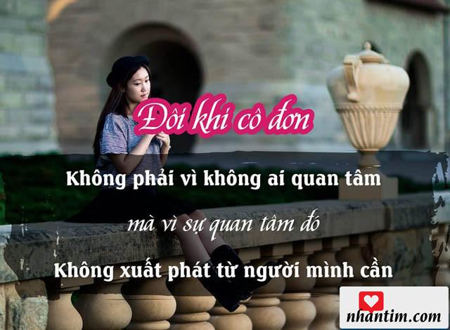 Đôi khi cô đơn không phải vì không ai quan tâm mà vì sự quan tâm đó không xuất phát từ người mình cần