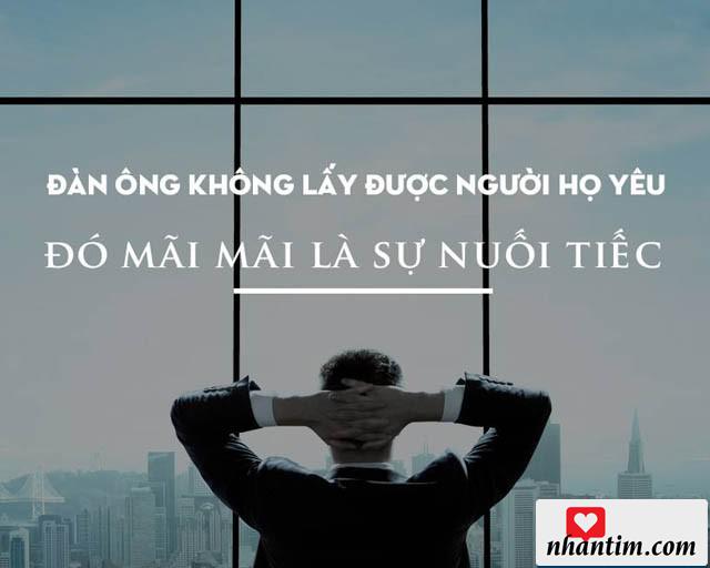 Đàn ông không lấy được người họ yêu, đó mãi mãi là sự nuối tiếc