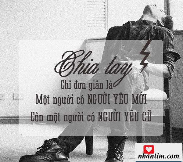 Chia tay chỉ đơn giản là một người có người yêu mới còn một người có người yêu cũ