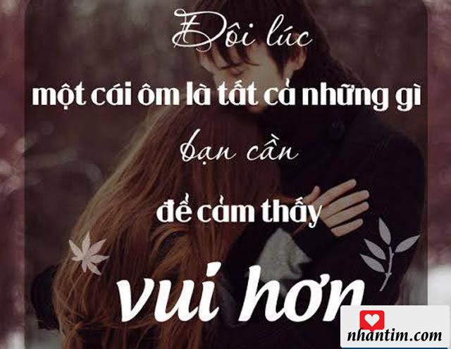 Đôi lúc một cái ôm là tất cả những gì bạn cần để cảm thấy vui hơn