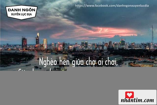 Nghèo hèn giữa chợ ai chơi, giàu trong hang núi nhiều người hỏi thăm