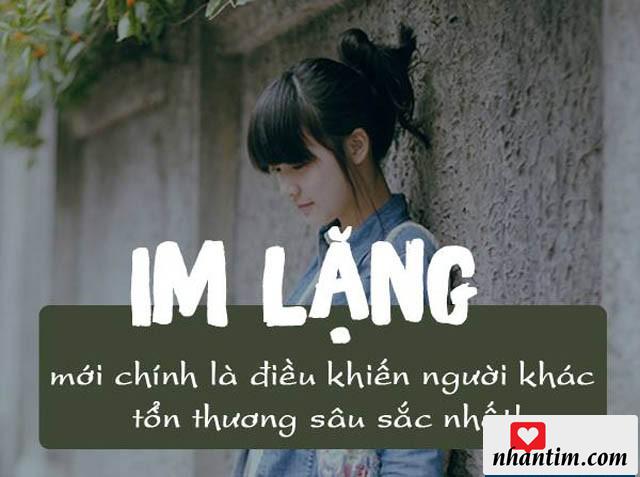 Im lặng là điều khiến người khác tổn thương sâu sắc nhất!