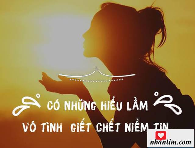 Có những hiểu lầm vô tình giết chết niềm tin