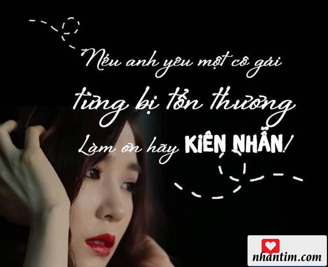 Nếu anh yêu một cô gái từng bị tổn thương, làm ơn hãy kiên nhẫn!