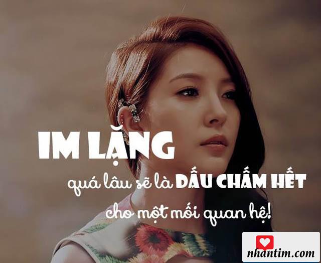 Im lặng quá lâu sẽ là dấu chấm hết cho một mối quan hệ