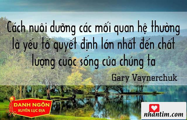 Cách nuôi dưỡng các mối quan hệ thường là yếu tố quyết định lớn nhất đến chất lượng cuộc sống của chúng ta