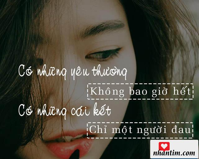 Có những yêu thương không bao giờ hết, có những cái kết chỉ một người đau