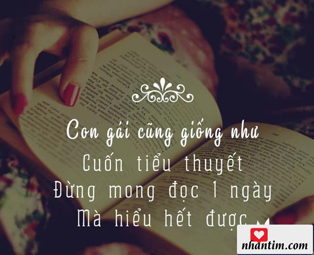 Con gái cũng giống như cuốn tiểu thuyết, đừng mong đọc 1 ngày mà hiểu hết được