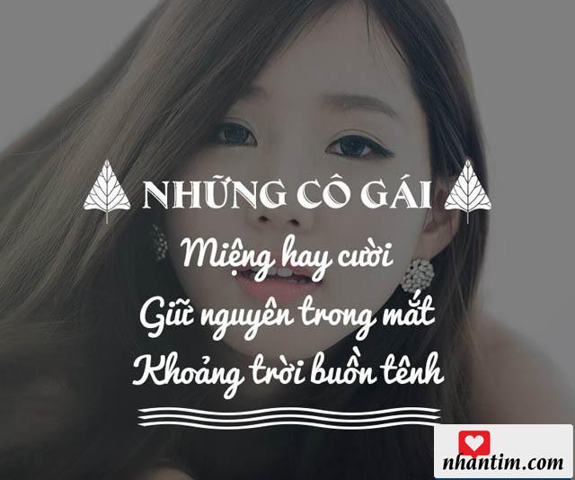 Những cô gái miệng hay cười, giữ nguyên trong mắt, khoảng trời buồn tênh