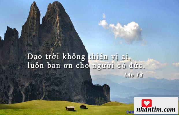 Đạo trời không thiên vị ai, luôn ban ơn cho người có đức