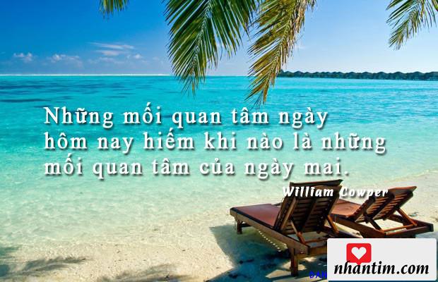 Những mối quan tâm ngày hôm nay hiếm khi nào là những mối quan tâm của ngày mai