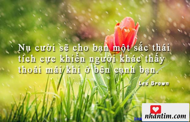 Nụ cười sẽ cho bạn một sắc thái tích cực khiến người khác thấy thoải mái khi ở bên cạnh bạn.